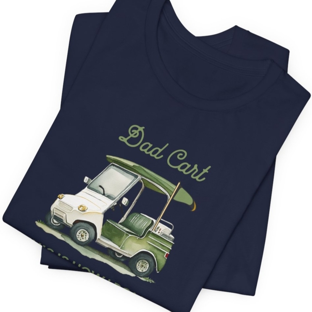 Funny Golf Dad Tee Dad Cart This Is How I Roll Fathers Gift Graphic Tee